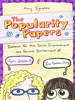 The Popularity Papers by Amy Ignatow