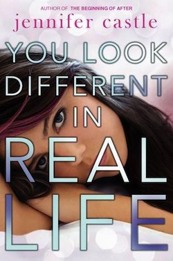 You Look Different in Real Life by Jennifer Castle