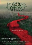 Poisoned Apples: Poems for You, My Pretty by Christine Hepperman