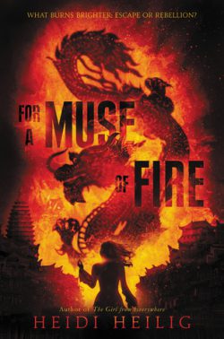 cover art for For a Muse of Fire by Heidi Heilig